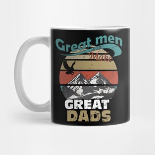 Great Men Make Great Dads Mug